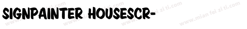 SignPainter HouseScr字体转换
